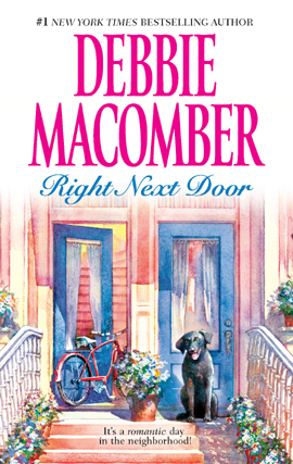 Title details for Right Next Door by Debbie Macomber - Wait list